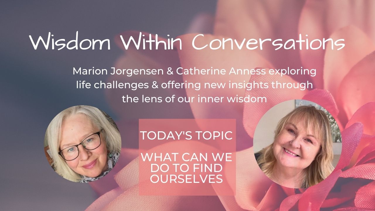 Read more about the article WISDOM WITHIN – What can we do to find ourselves?